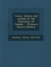 Coins, tokens and medals of the Dominion of Canada