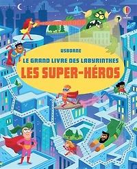 Les super-héros: Le grand livre des labyrinthes