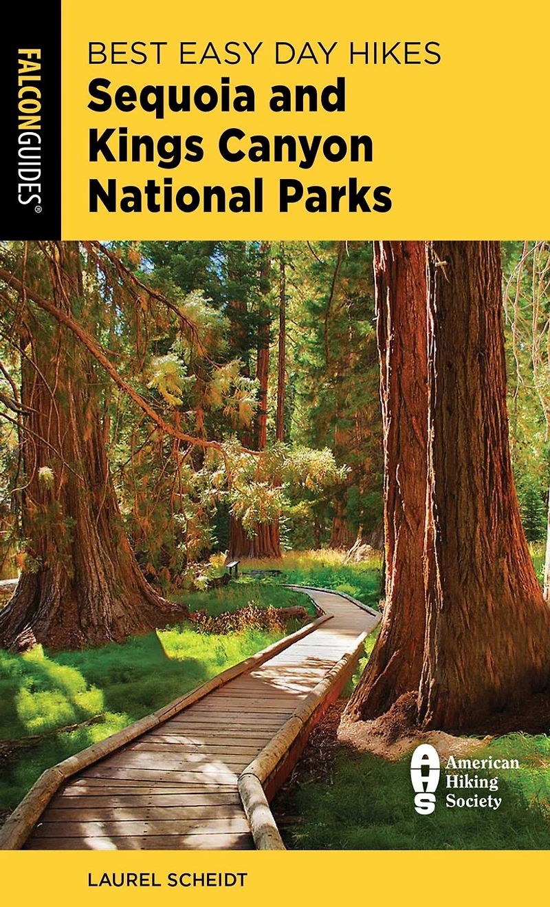 Best Easy Day Hikes Sequoia and Kings Canyon National Parks
