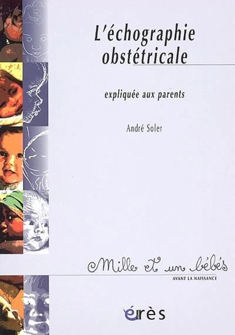 L'échographie obstétricale expliquée aux parents : Echo et Narcisse: Narcisse