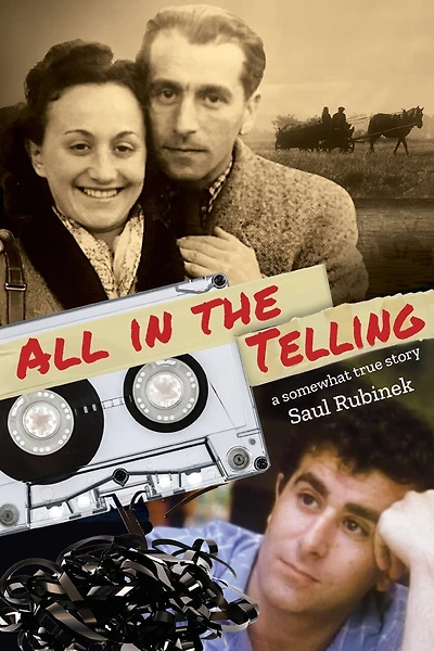 All in the Telling: a somewhat true story