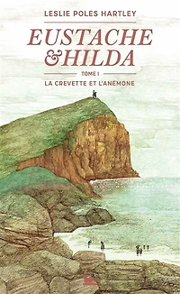 La crevette et l'anémone ; lettre d'Hilda