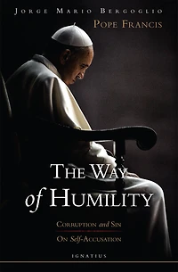 The Way of Humility: Corruption and Sin & on Self-Accusation