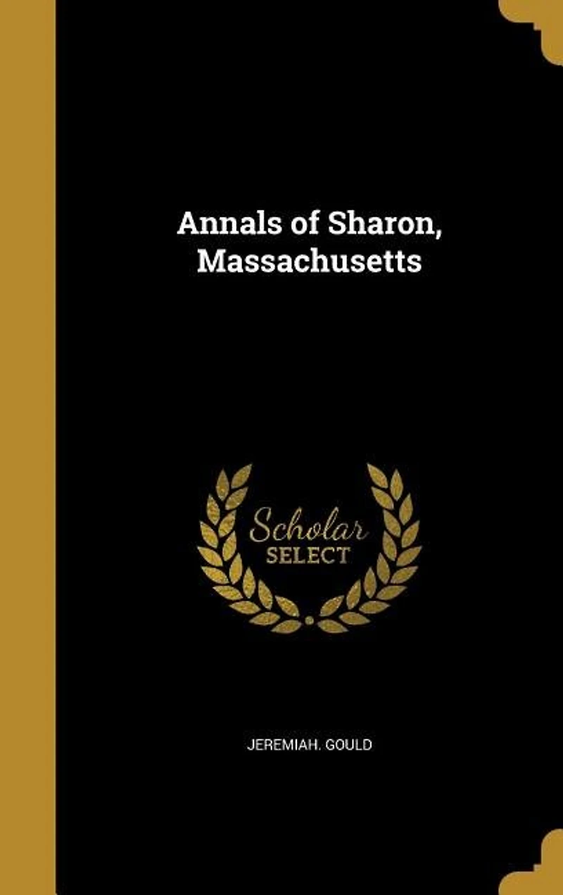 Annals of Sharon, Massachusetts