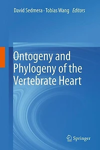 Ontogeny and Phylogeny of the Vertebrate Heart