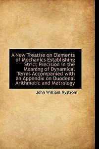 A New Treatise on Elements of Mechanics