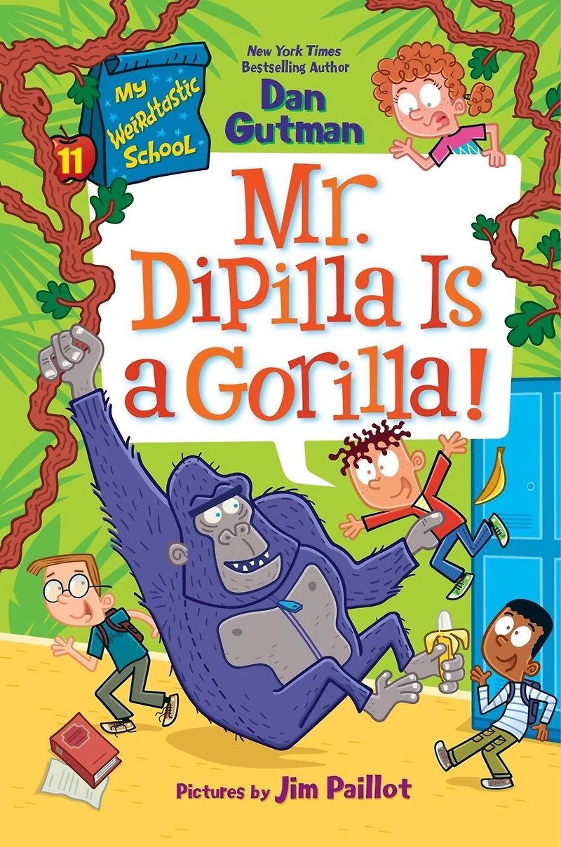 My Weirdtastic School #11: Mr. DiPilla Is a Gorilla!