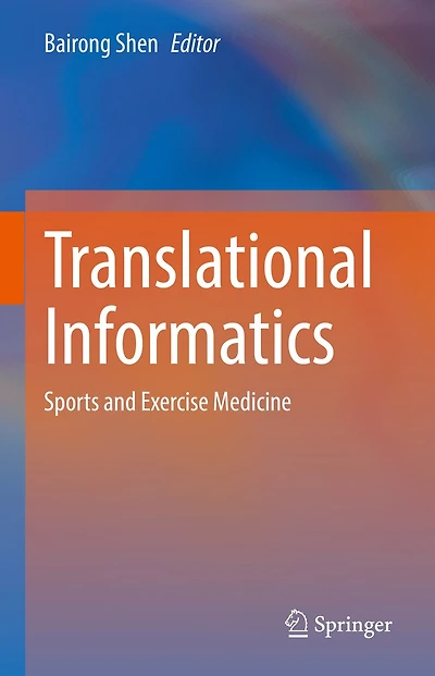 Translational Informatics: Sports And Exercise Medicine