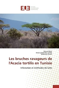 Les bruches ravageurs de l'Acacia tortilis en Tunisie: Infestation et méthodes de lutte