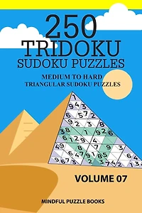 250 Tridoku Sudoku Puzzles: Medium to Hard Triangular Sudoku Puzzles