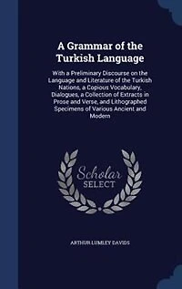 A Grammar of the Turkish Language (Classic Reprint)