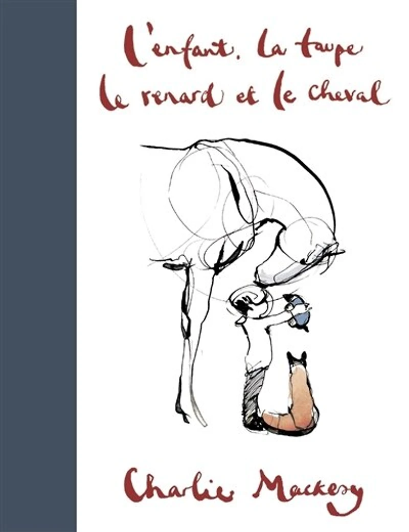 L' enfant, la taupe, le renard et le cheval