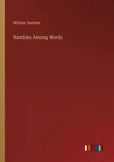 Rambles Among Words