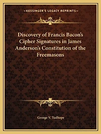 Discovery of Francis Bacon's Cipher Signatures in James Anderson's Constitution of the Freemasons