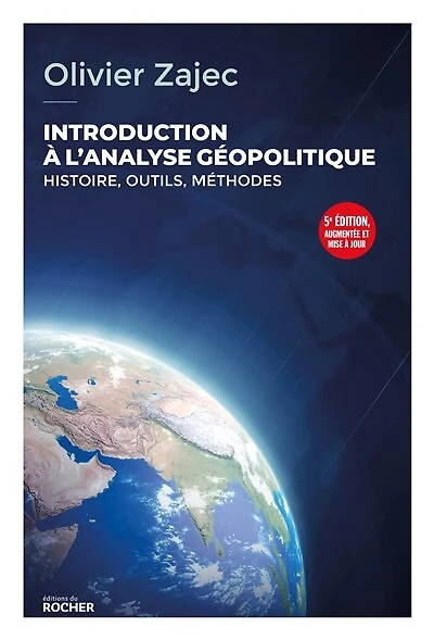 Introduction à l'analyse géopolitique : histoire, outils, méthodes: méthodes