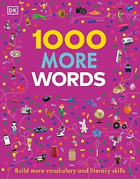 1000 More Words: Build Vocabulary and Literacy Skills