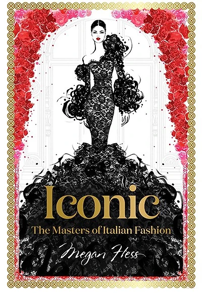 Iconic: The Masters Of Italian Fashion