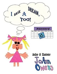 I Have A Dream: A child's view of Martin Luther King Day