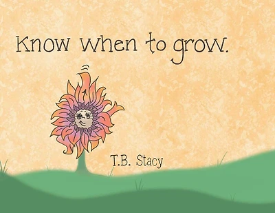 Know When to Grow