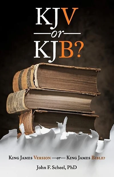 KJV or KJB?: : King James Version - or - King James Bible?