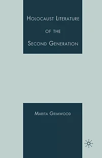Holocaust Literature of the Second Generation