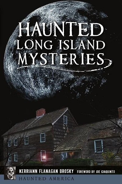 Haunted Long Island Mysteries
