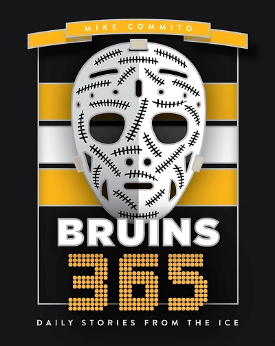 Bruins 365: Daily Stories from the Ice