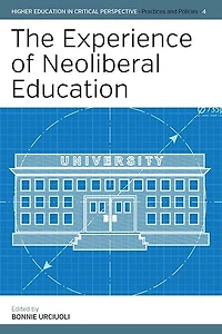 The Experience of Neoliberal Education
