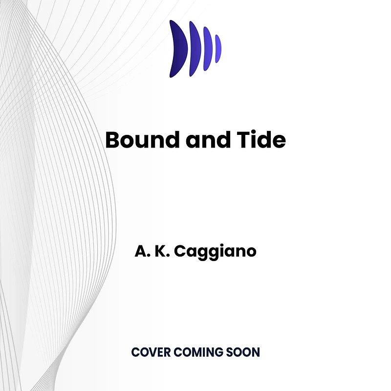 Bound and Tide