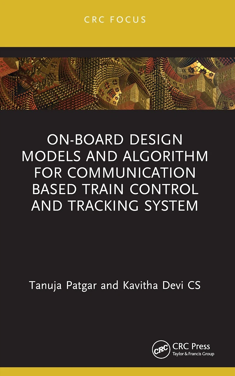 On-Board Design Models and Algorithm for Communication Based Train Control Tracking System