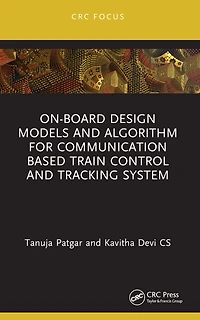 On-Board Design Models and Algorithm for Communication Based Train Control Tracking System