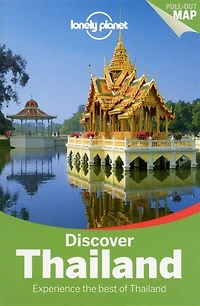 Lonely Planet Discover Thailand 3rd Ed.: 3rd Edition