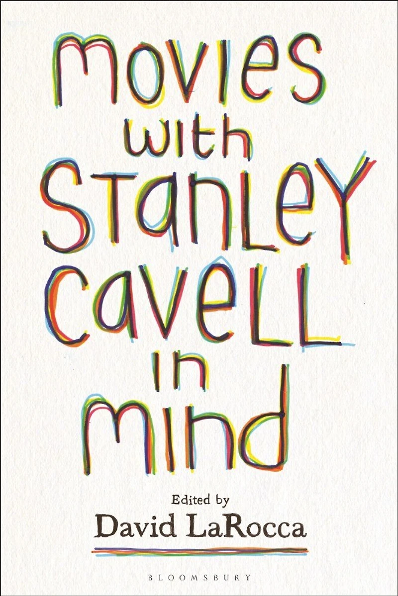 Movies with Stanley Cavell Mind