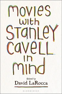 Movies with Stanley Cavell Mind