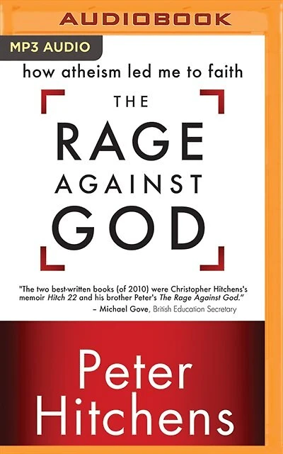 The Rage Against God: How Atheism Led Me To Faith