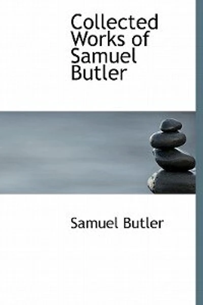 Collected Works Of Samuel Butler