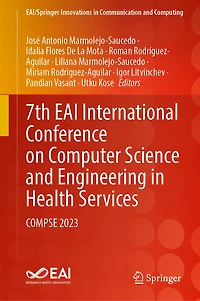 7th EAI International Conference on Computer Science and Engineering Health Services: COMPSE 2023