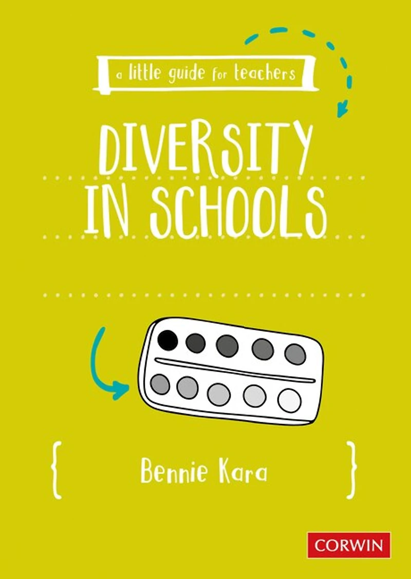 A LITTLE GUIDE FOR TEACHERS: D IVERSITY SCHOOLS