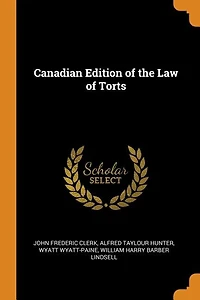 Canadian Edition of the Law Torts