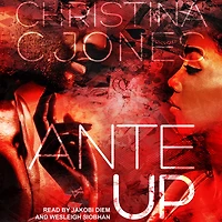 Ante Up Lib/E: High Stakes Book 1