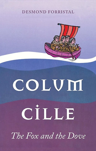 Colum Cille: The Fox and the Dove