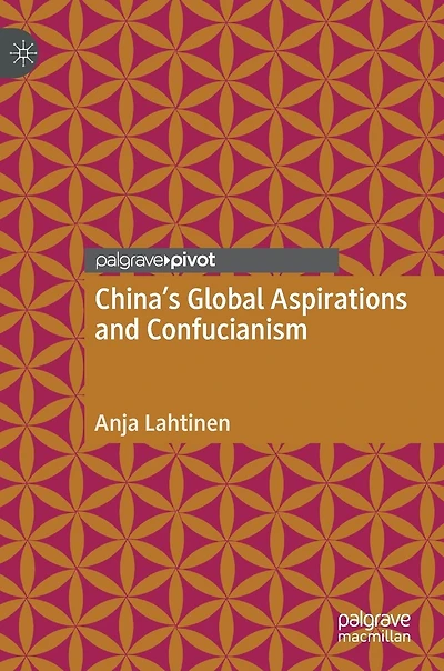 China's Global Aspirations and Confucianism