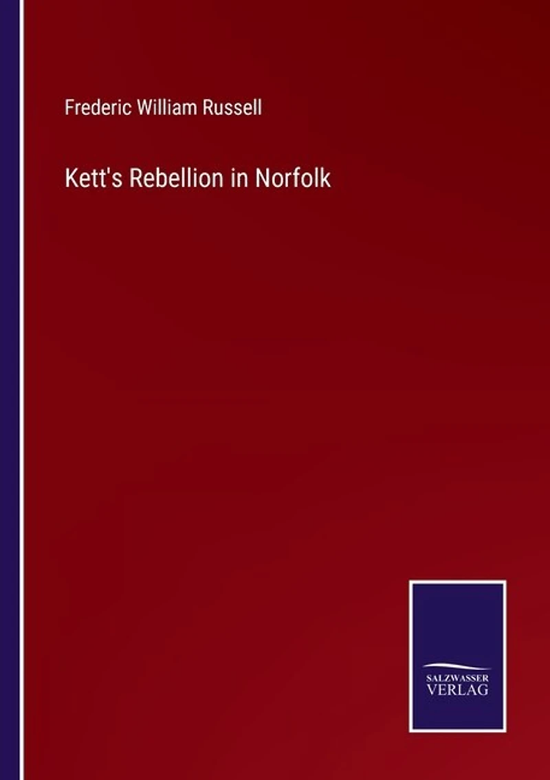 Kett's Rebellion in Norfolk