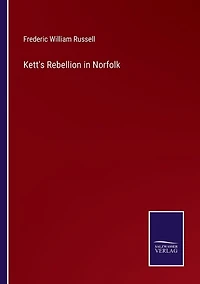 Kett's Rebellion in Norfolk