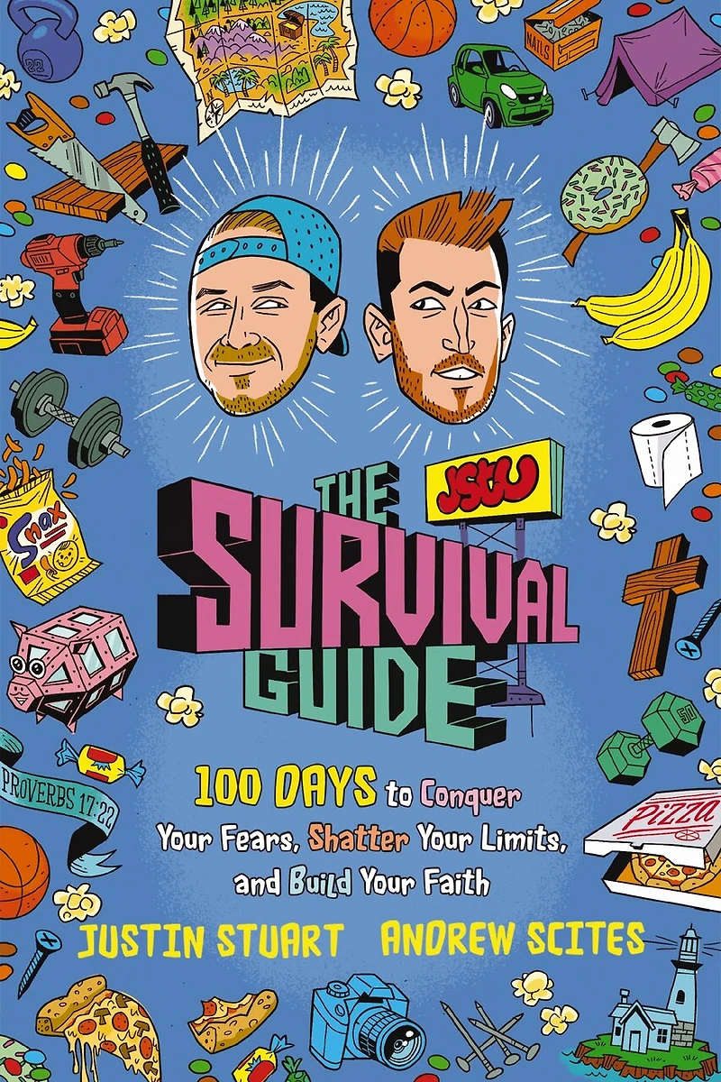 The JStu Survival Guide: 100 Days to Conquer Your Fears, Shatter Limits, and Build Faith