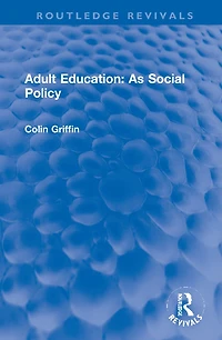 Adult Education: As Social Policy