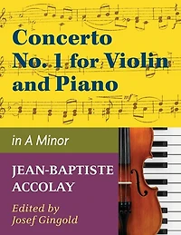 Accolay, J.b. - Concerto No. 1 In A Minor For Violin - Arranged By Josef Gingold - International