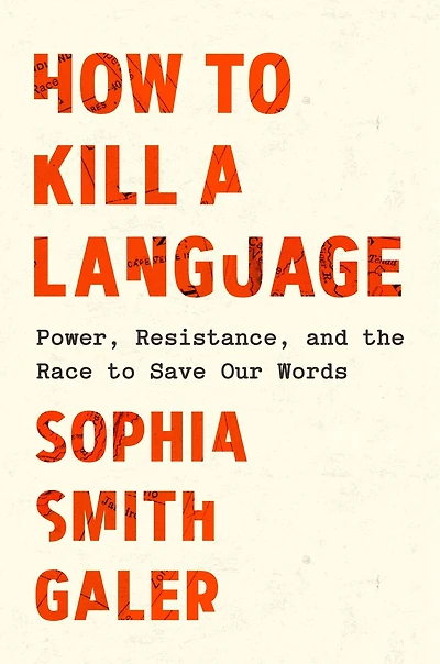 How to Kill a Language: Power, Resistance, and the Race Save Our Words