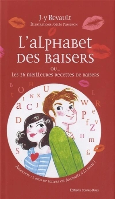 L' alphabet des baisers ou... Les 26 meilleures recettes de baisers