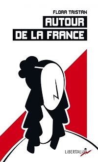 Autour de la France: état actuel de la classe ouvrière sous l'aspect moral, intellectuel et matériel